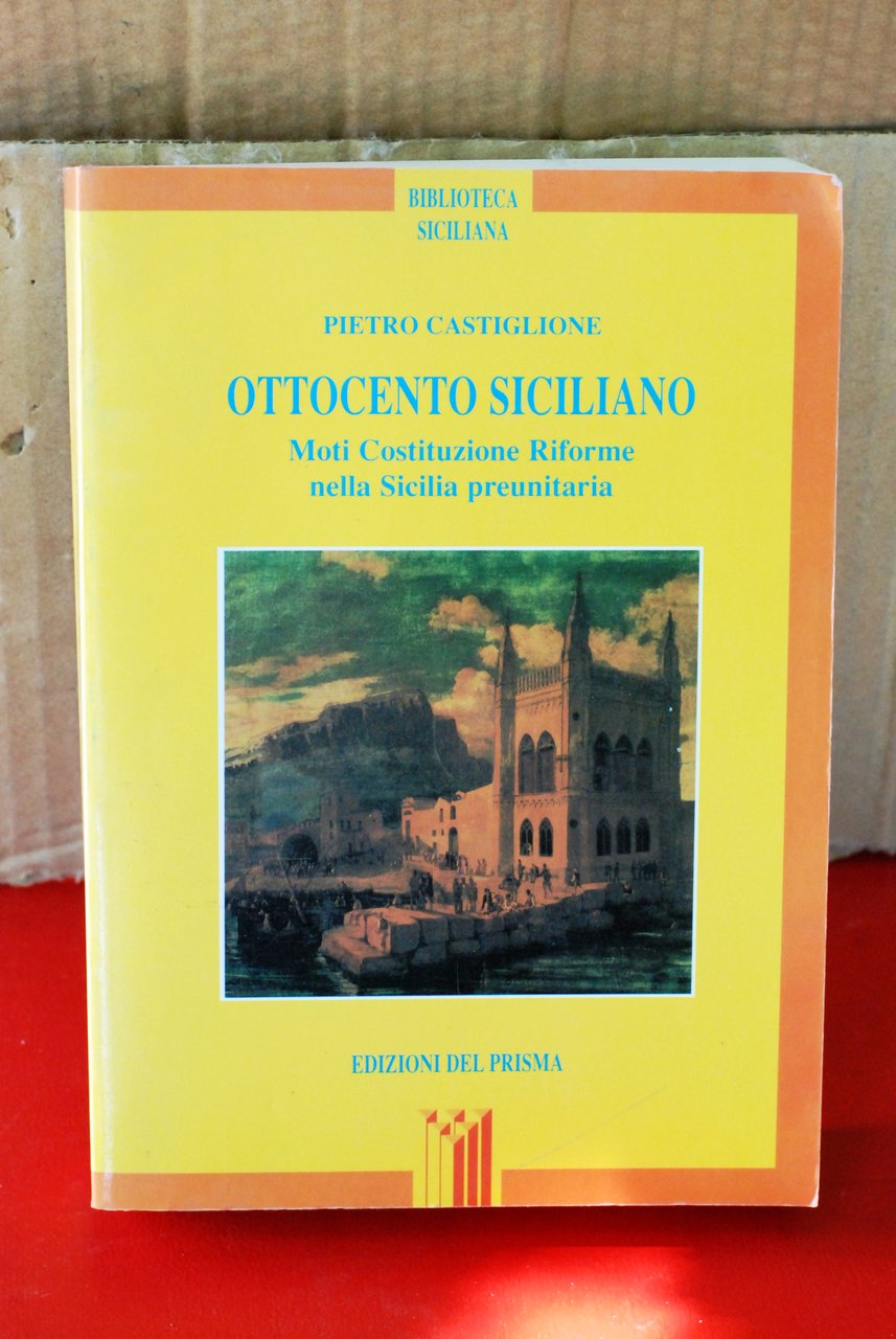 ottocento siciliano moti costituzione riforme nella sicilia preunitaria NUOVO