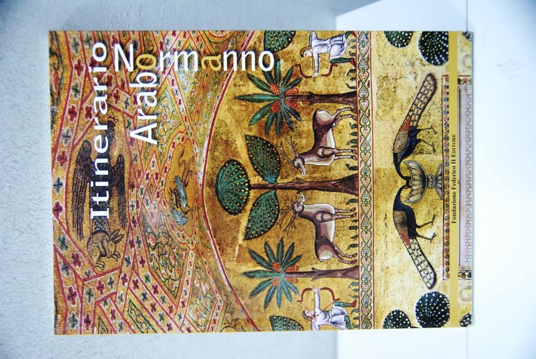 Palermo e l'itinerario arabo normanno