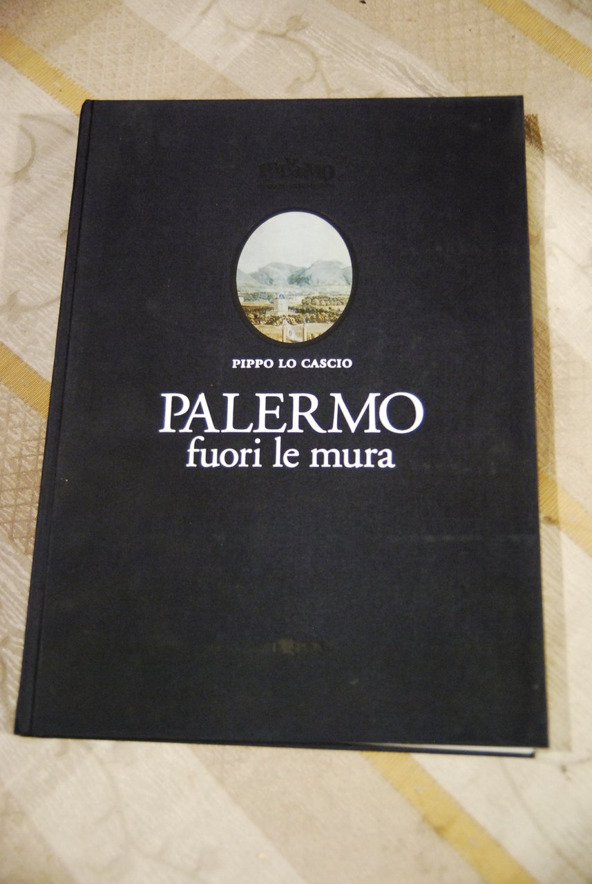 palermo fuori le mura la piana dei colli