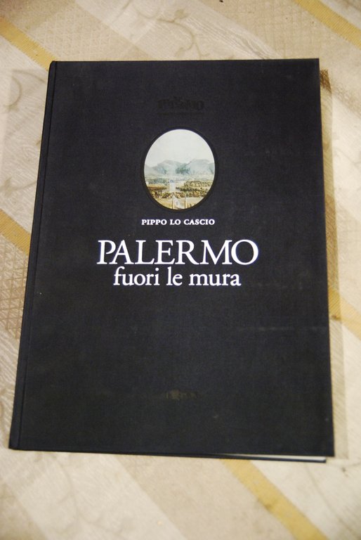 palermo fuori le mura la piana dei colli