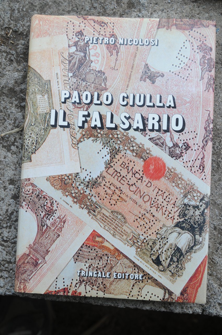 paolo ciulla il falsario NUOVO