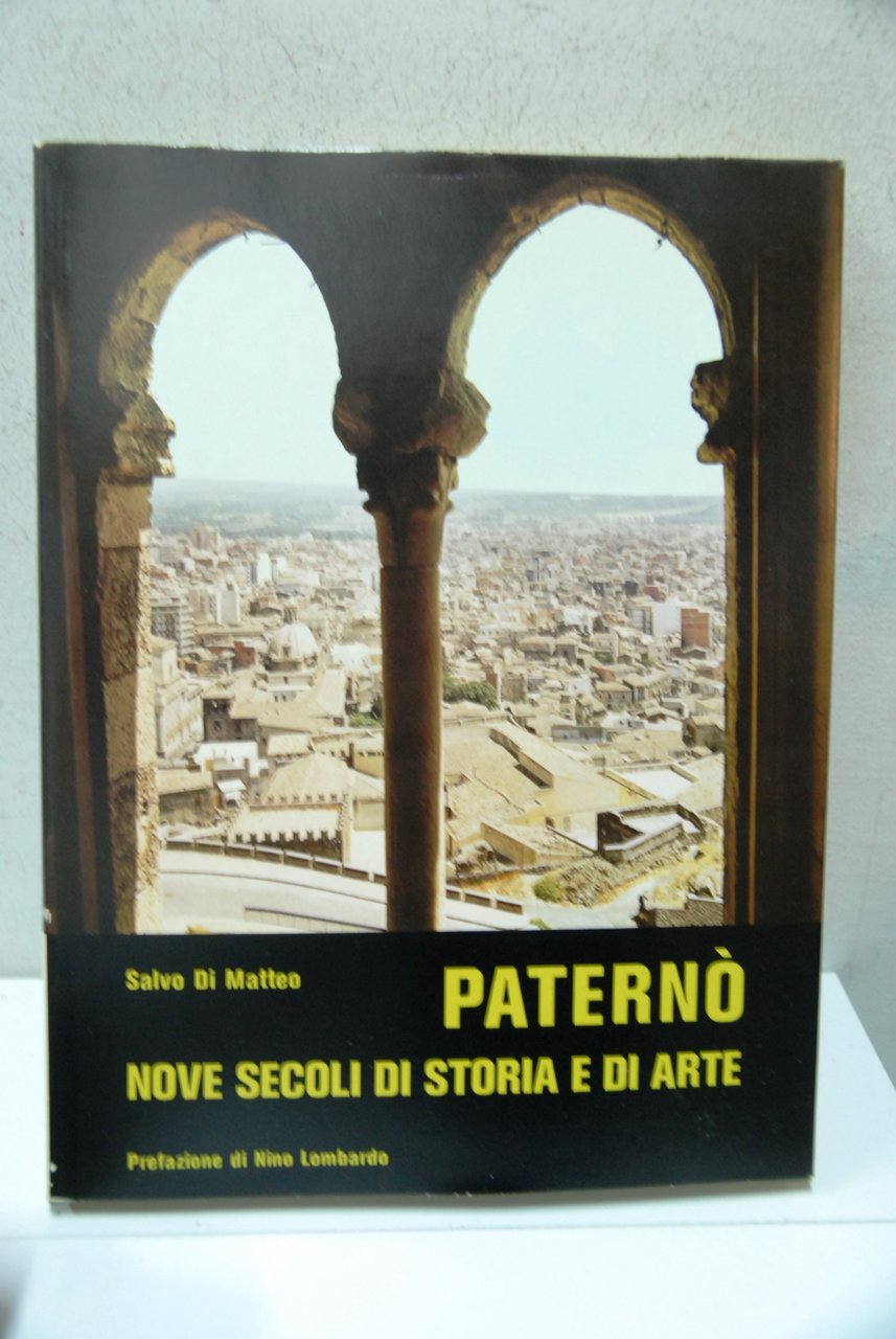 Paternò, nove secoli di storia e di arte