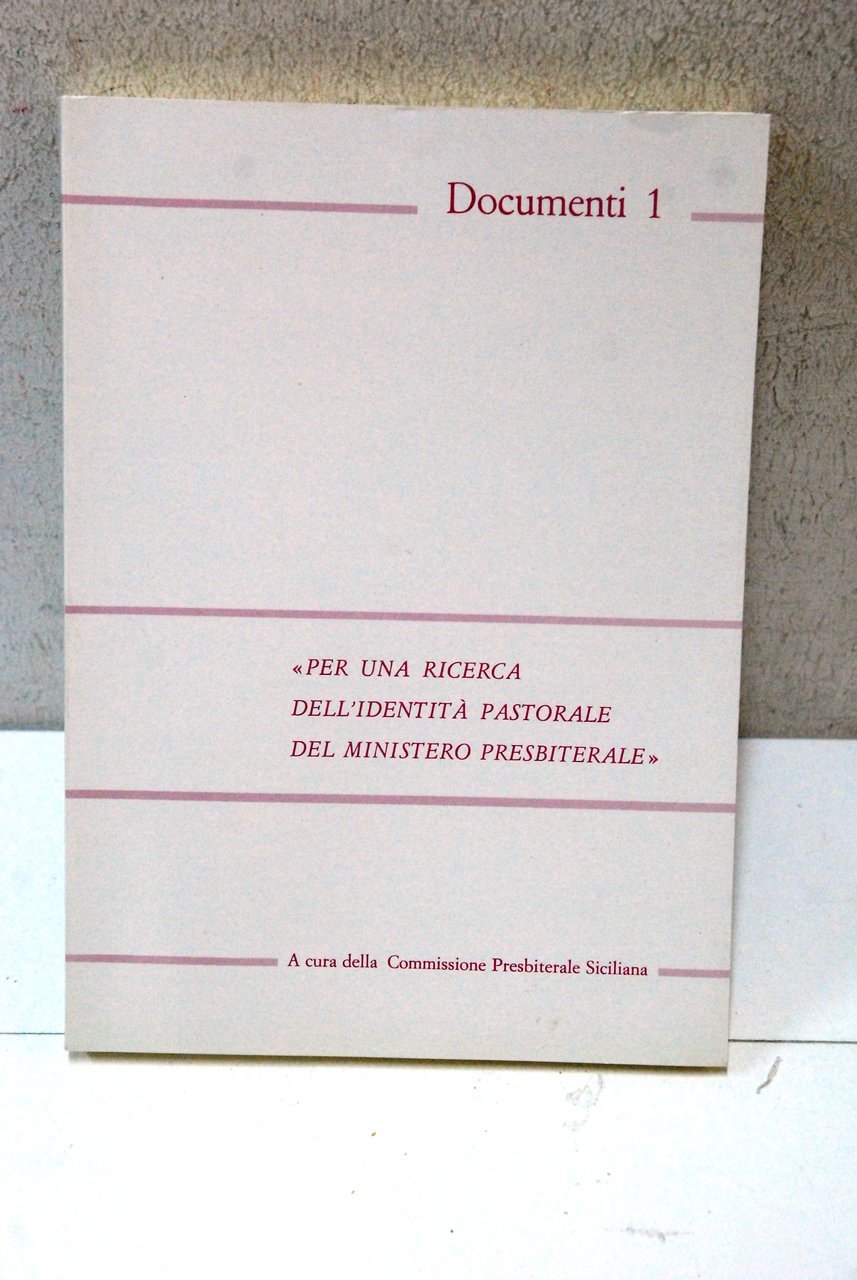 per una ricerca dell'identità pastorale del ministero presbiteriale