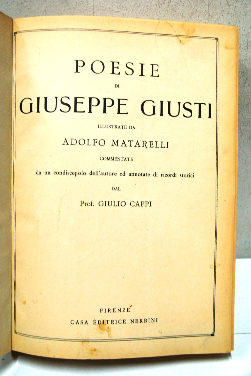Poesie di giuseppe giusti illustrate da matarelli commentate da giulio …