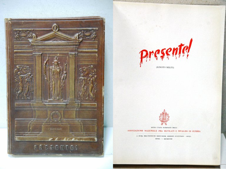 presente (ignoto militi) copertina in cuoio a rilievo ottime cdz. pari al nuovo