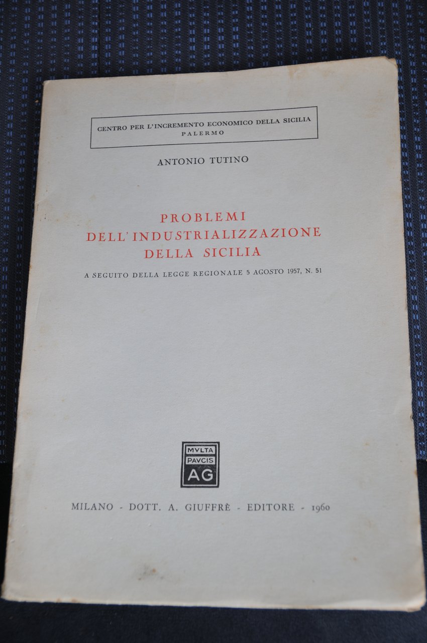 problemi dell'industrializzazione della sicilia NUOVISSIMO
