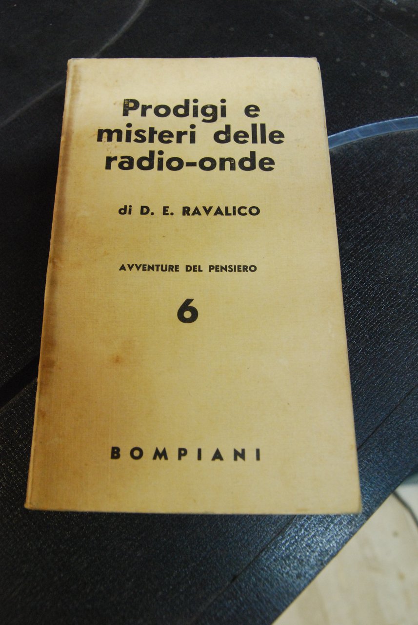 prodigi e misteri delle radio onde (come nuovo) 1 ed.