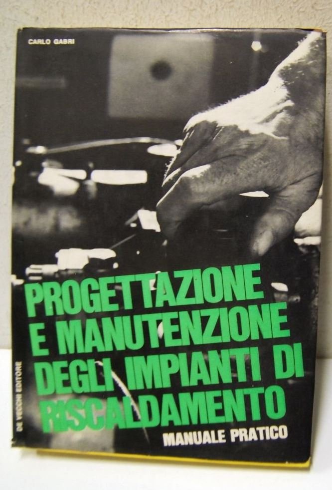 Progettazione e Manutenzione degli Impianti di Riscaldamento
