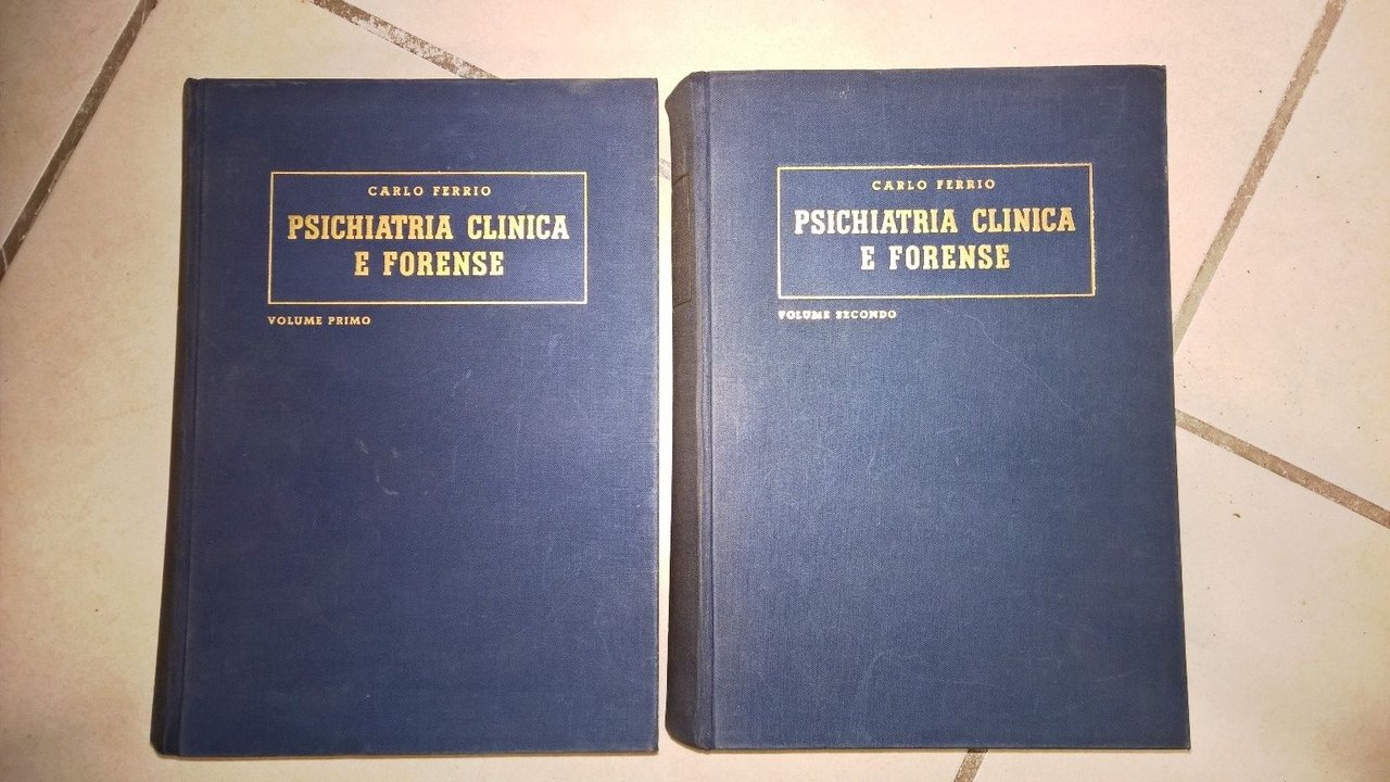 Psichiatria Clinica e Forense, 2 volumi completi