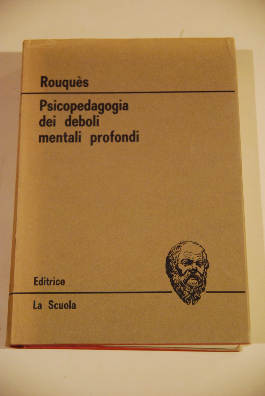 psicopedagogia dei deboli mentali profondi NUOVISSIMO