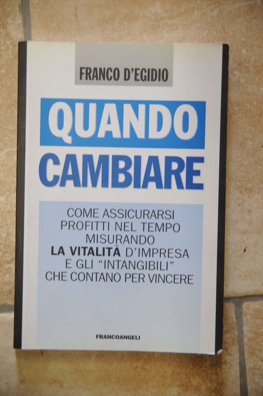 quando cambiare NUOVISSIMO