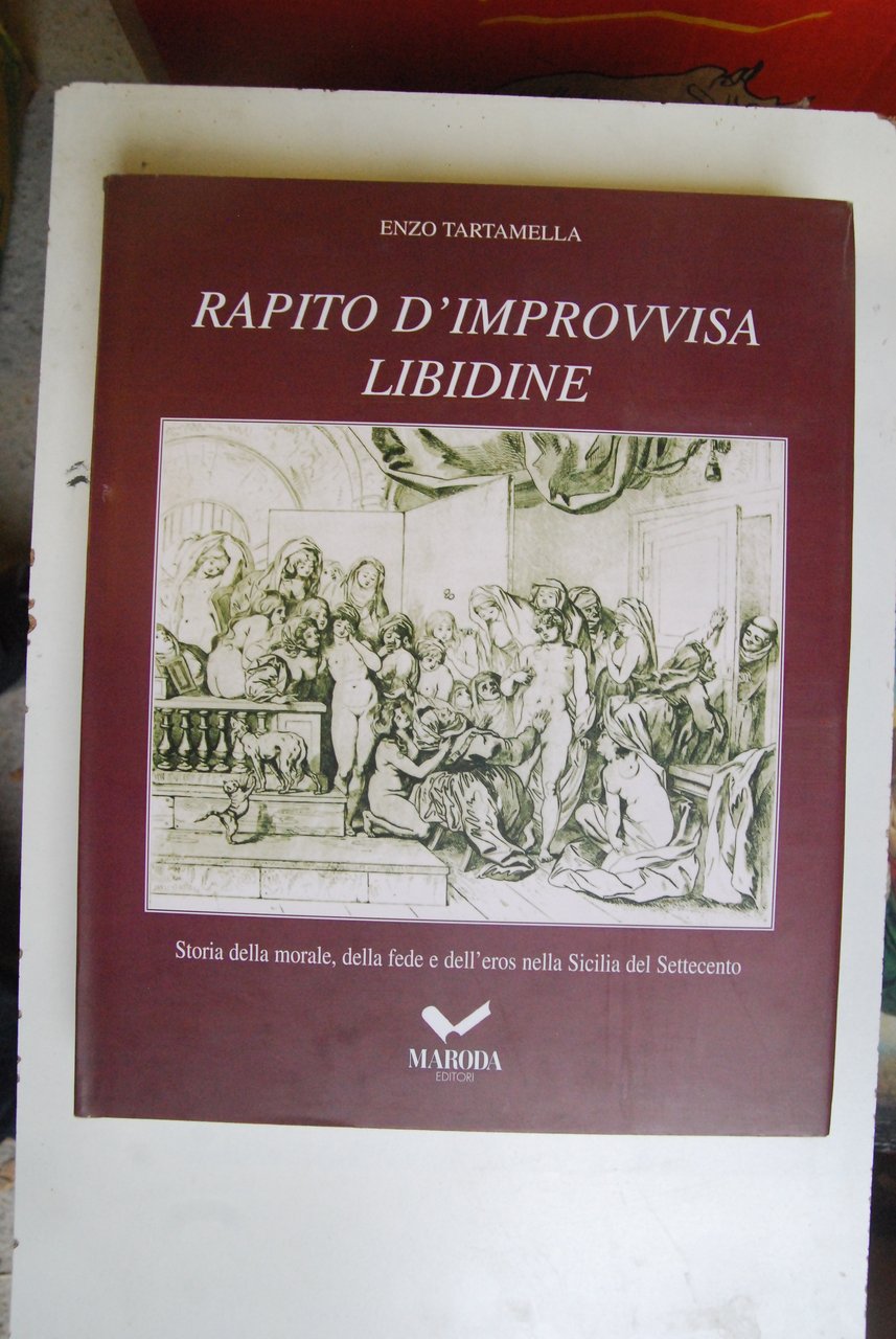 rapito d'improvvisa libidine NUOVISSIMO