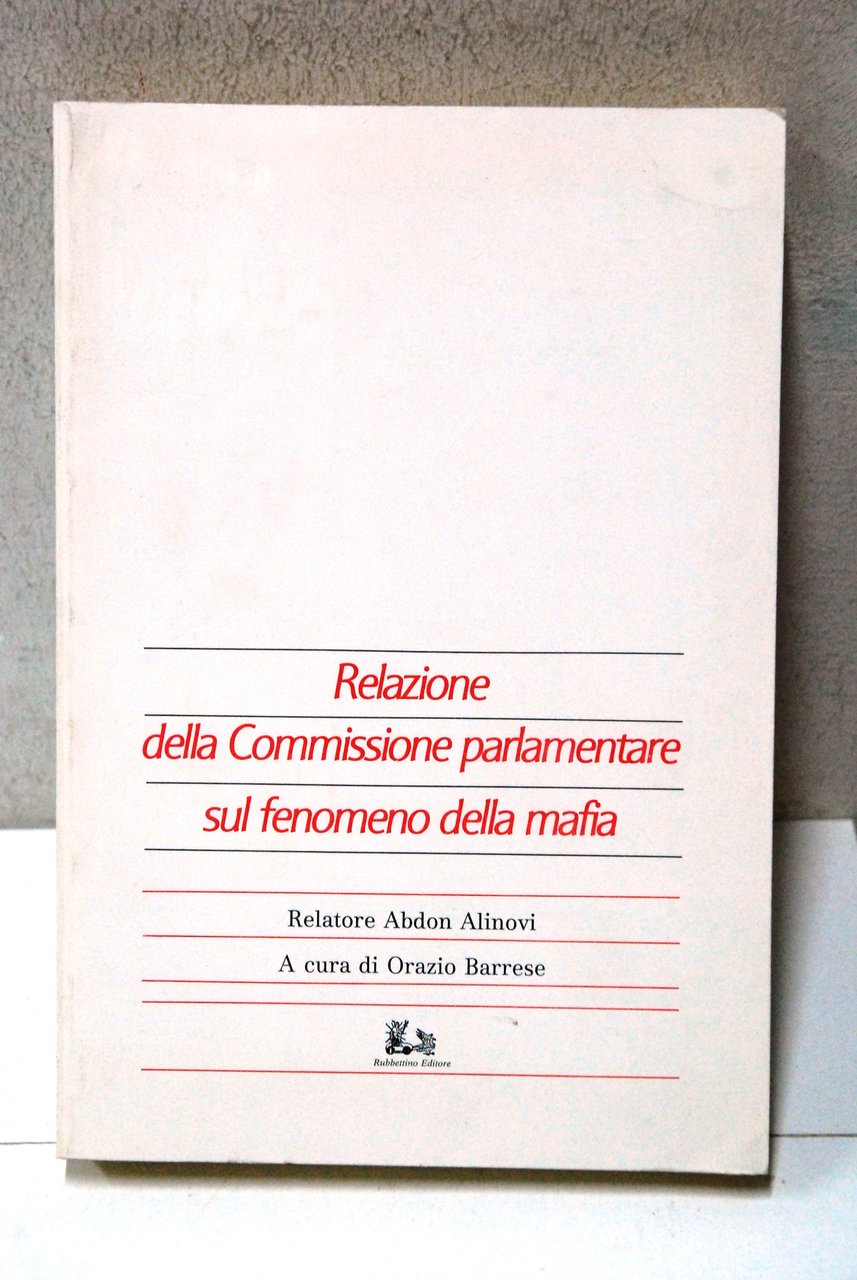 relazione della commissione parlamentare sul fenomeno della mafia (nuovo)