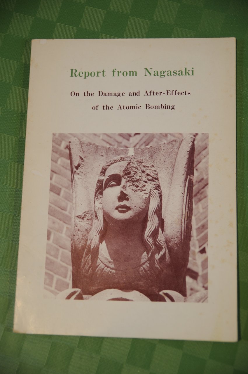 report from nagasaki on the damage and after-effects of the …