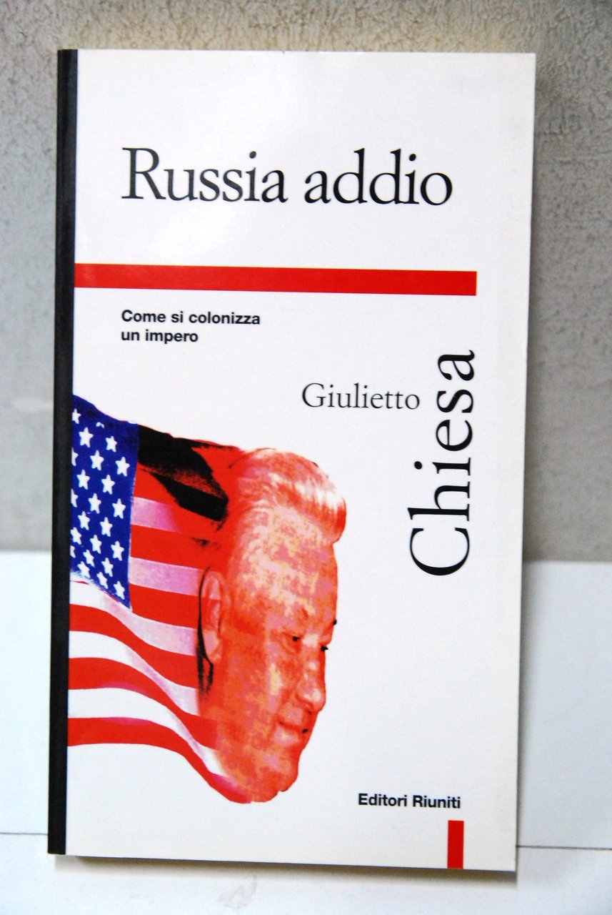 russia addio come si colonizza un impero NUOVO