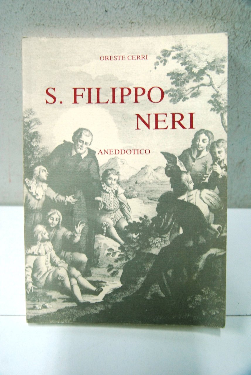 S. Filippo Neri Aneddotico | Immagine principale
