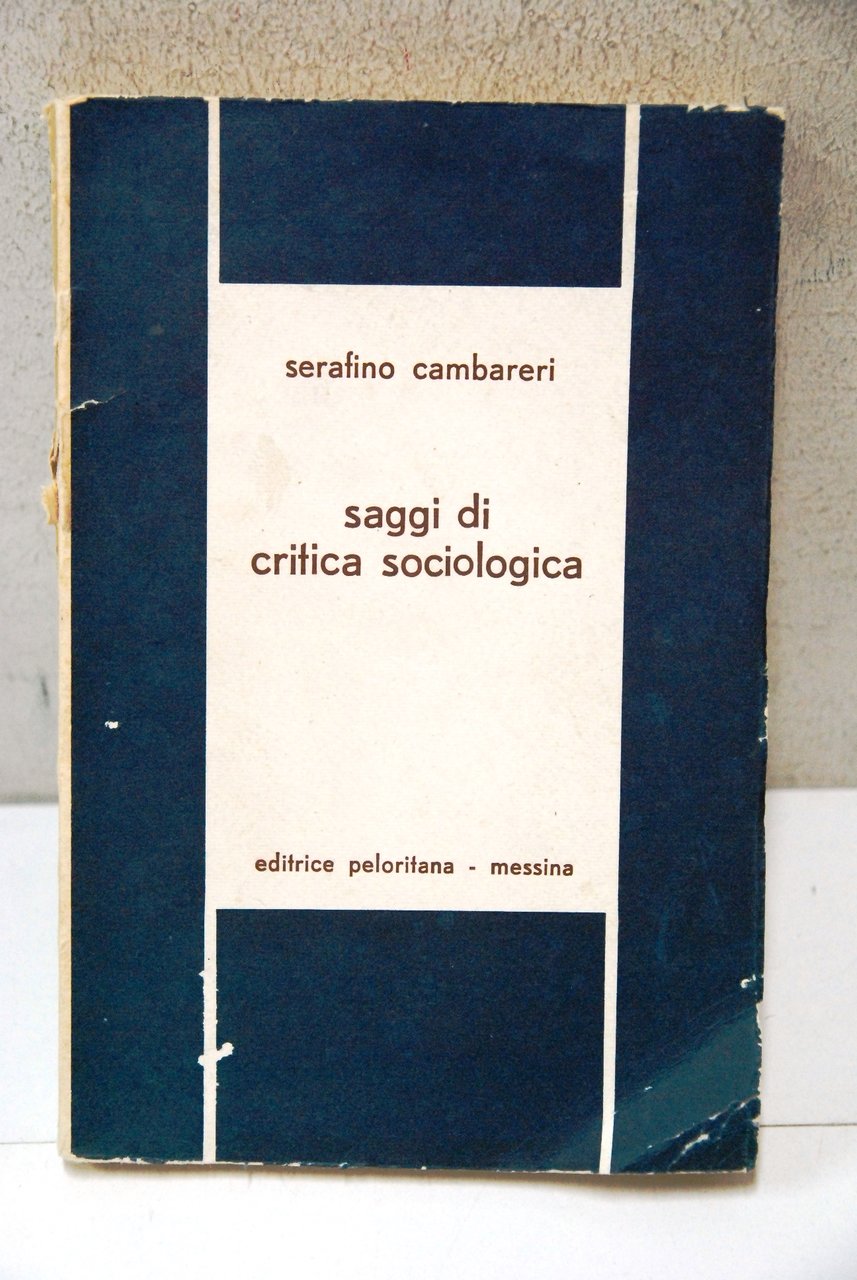 Saggi di critica sociologica (NUOVO)