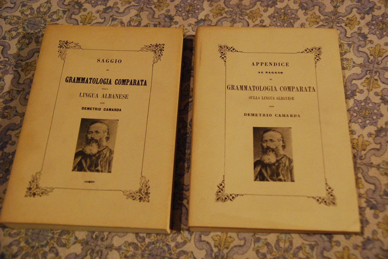 saggio di grammatologia comparata della lingua albanese CON APPENDICE 2 …