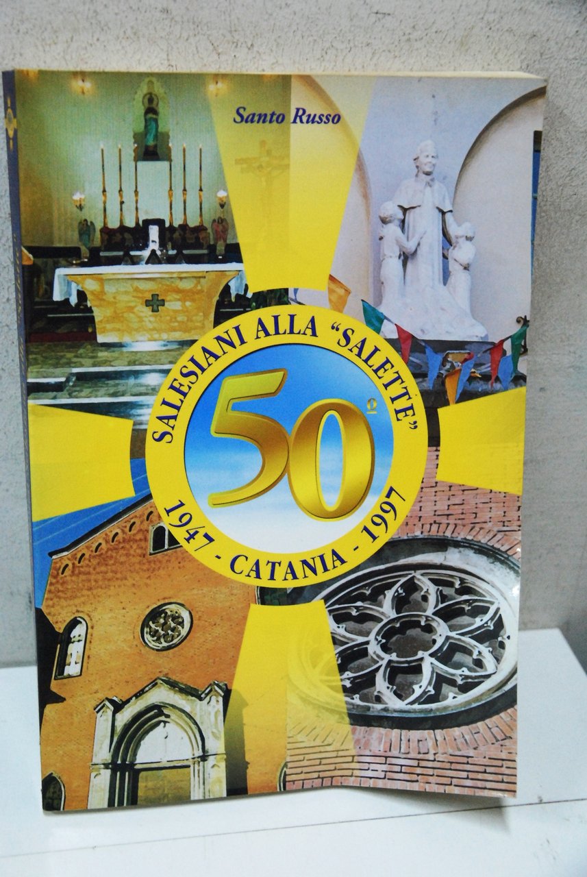 Salesiani alla salette 50 1947 1997