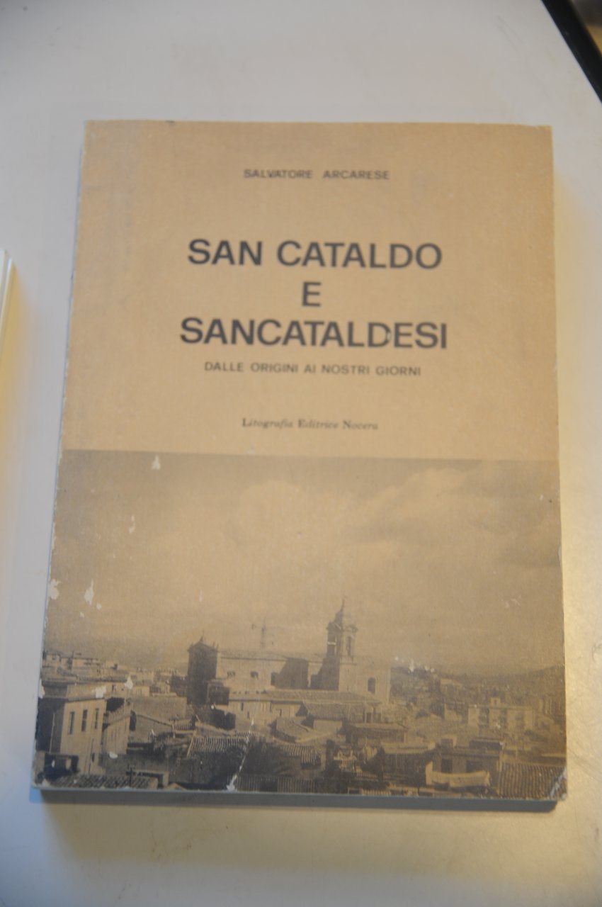 san cataldo e sancataldesi dalle origini ai nostri giorni NUOVO