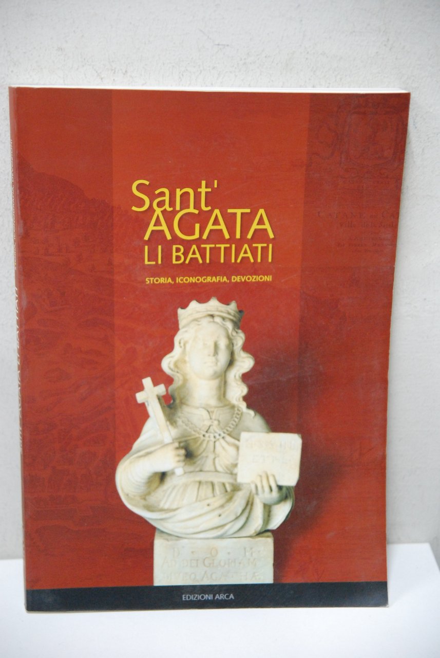 Sant'Agata li battiati, storia iconografia devozioni