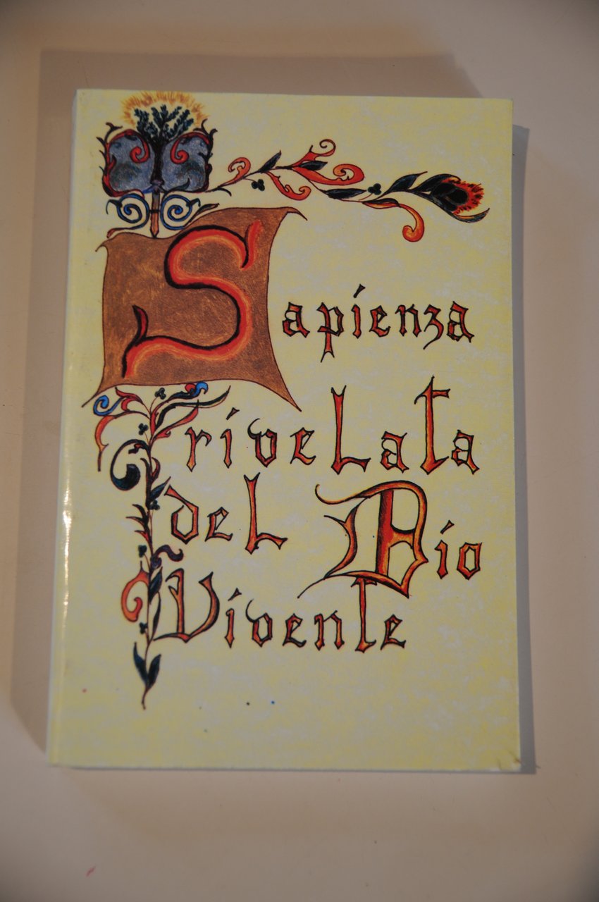 SAPIENZA RIVELATA DEL DIO VIVENTE 2 NUOVISSIMO
