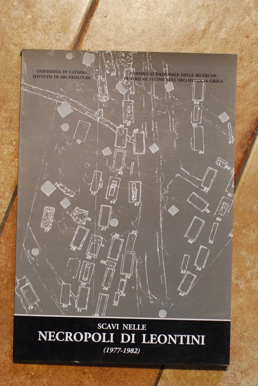 scavi nelle necropoli di leontini 1977 1982 NUOVISSIMO