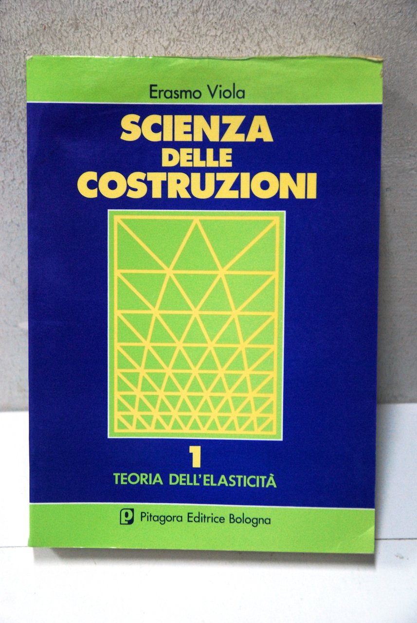 scienza delle costruzioni 1 teoria dell'elasticità NUOVO