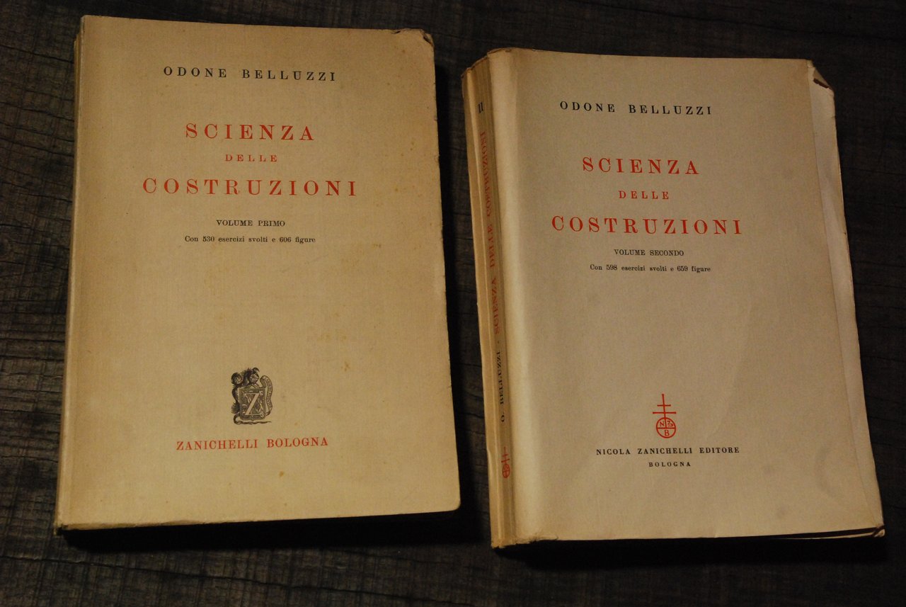 scienza delle costruzioni voll. primo e secondo NUOVISSIMI