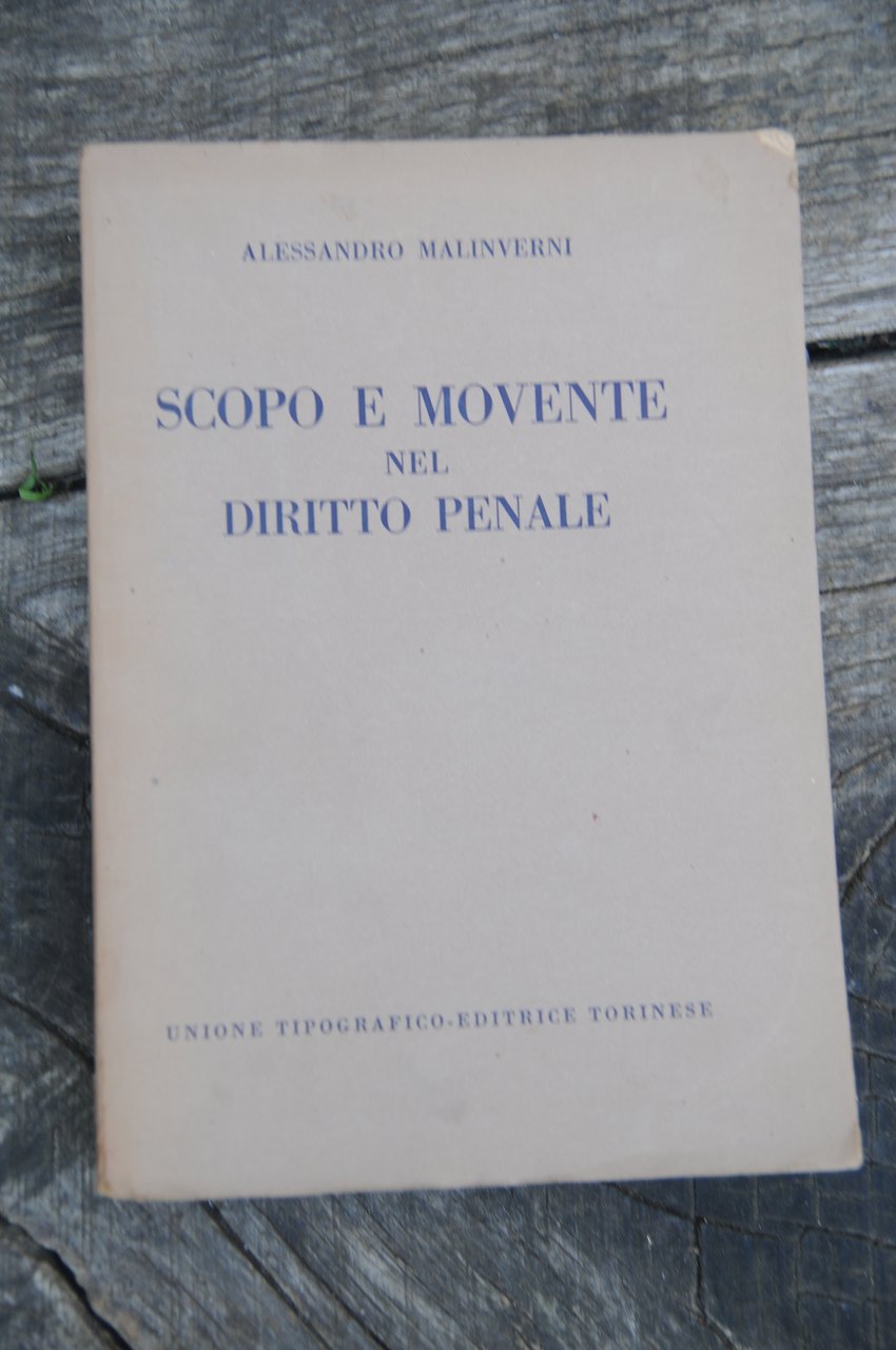 scopo e movente nel diritto penale NUOVISSIMO