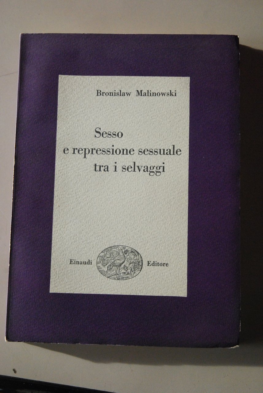 sesso e repressione sessuale tra i selvaggi NUOVISSIMO