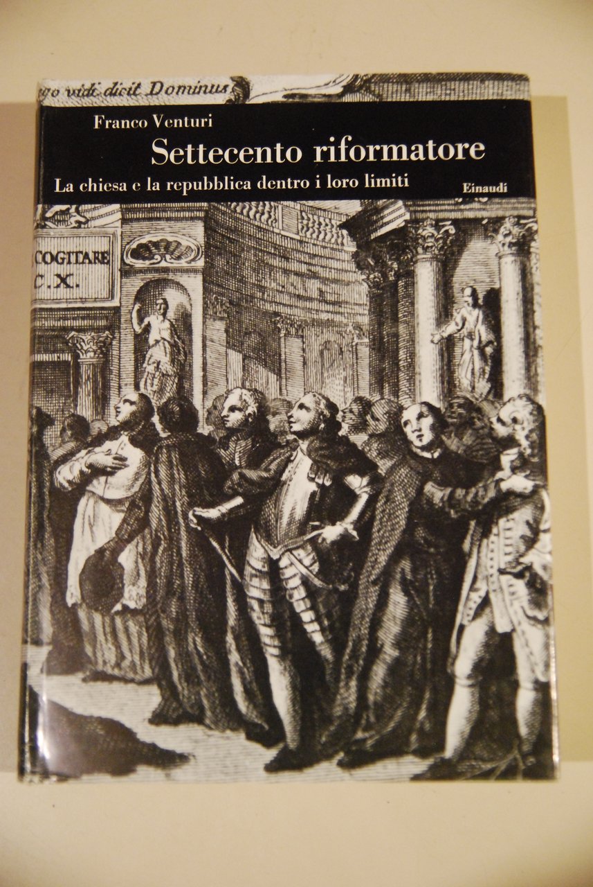 settecento riformatore la chiesa e repubblica dentro i loro limiti …