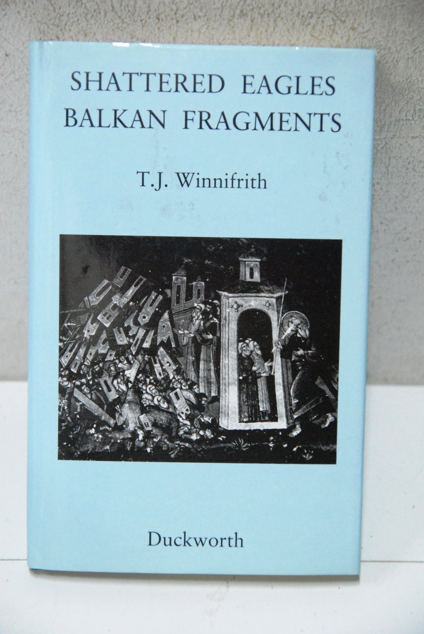 shattered eagles balkan fragments hardcover NUOVO