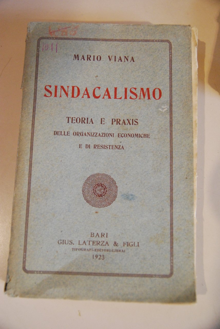 sindacalismo teoria e praxis COME NUOVO