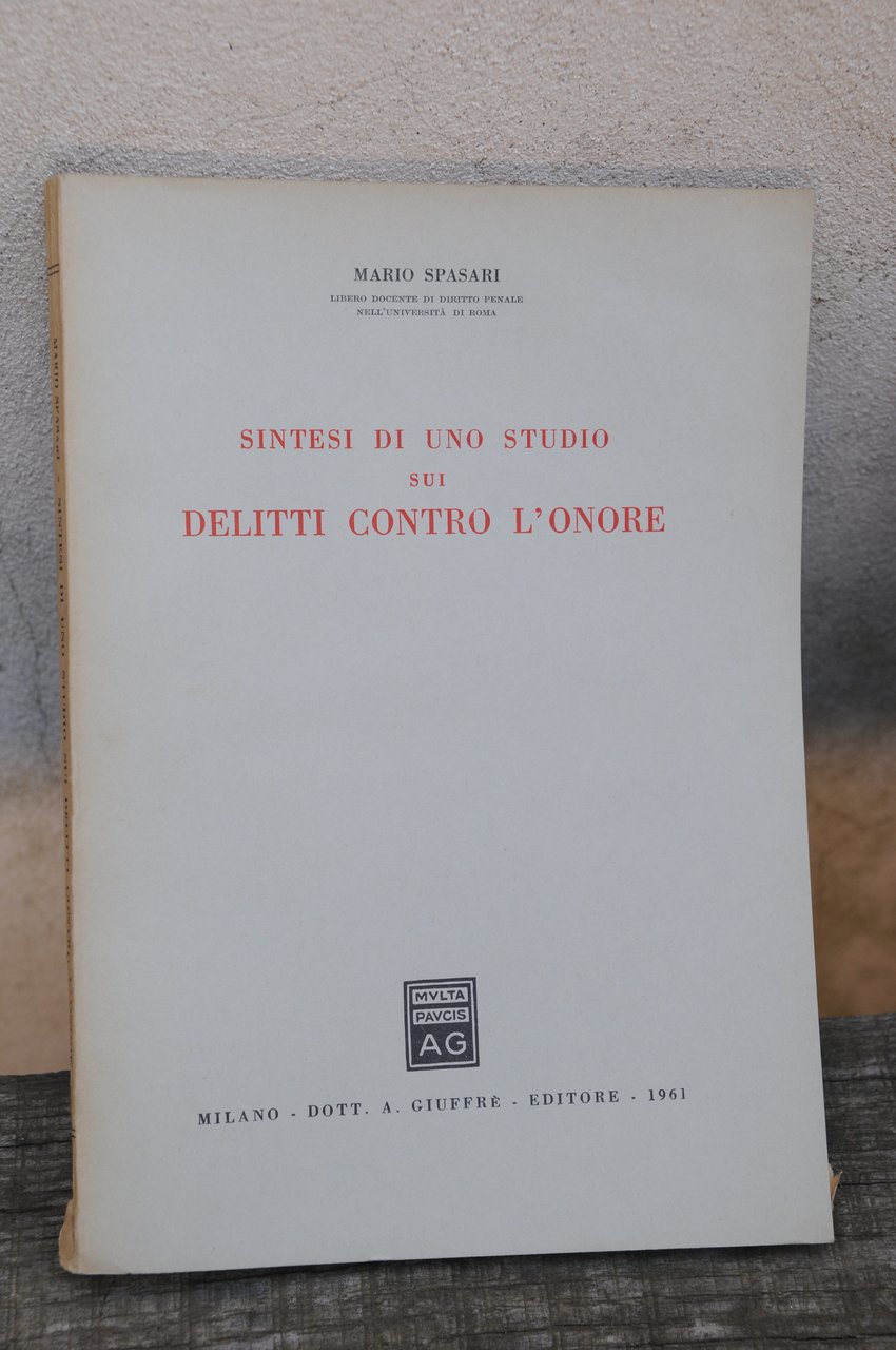 sintesi di uno studio sui delitti contro l'onore NUOVISSIMO