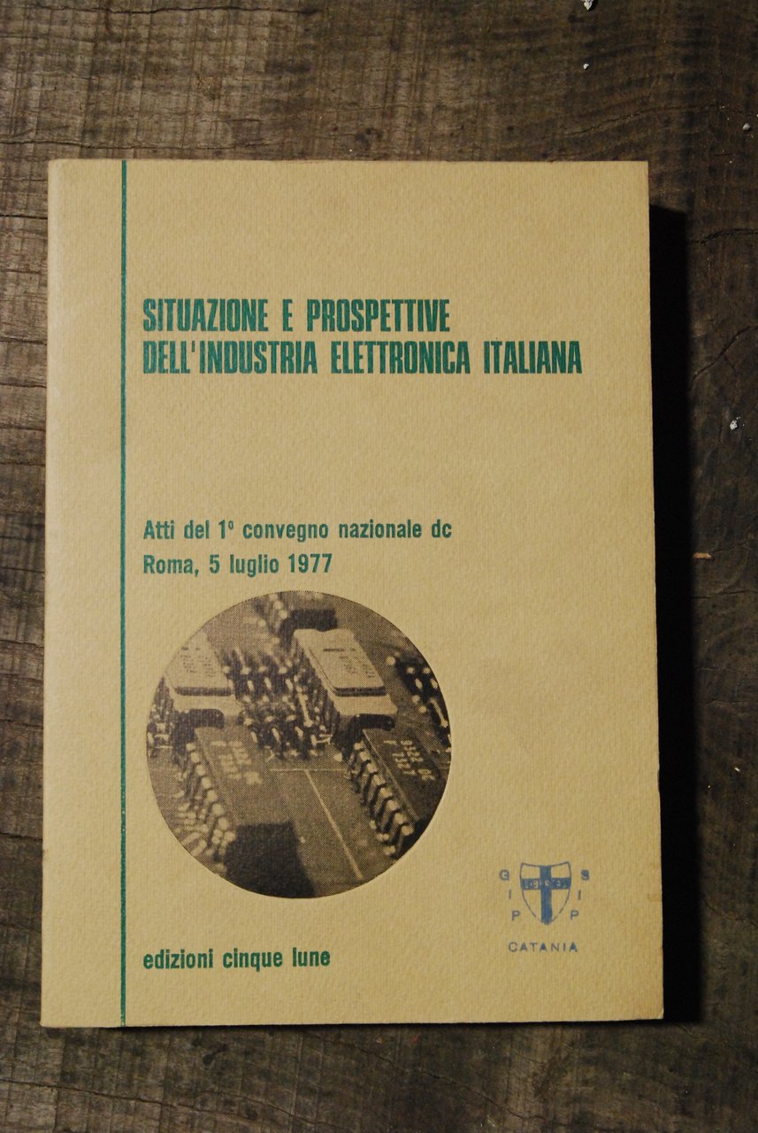 situazione e prospettive dell'industria elettronica italiana