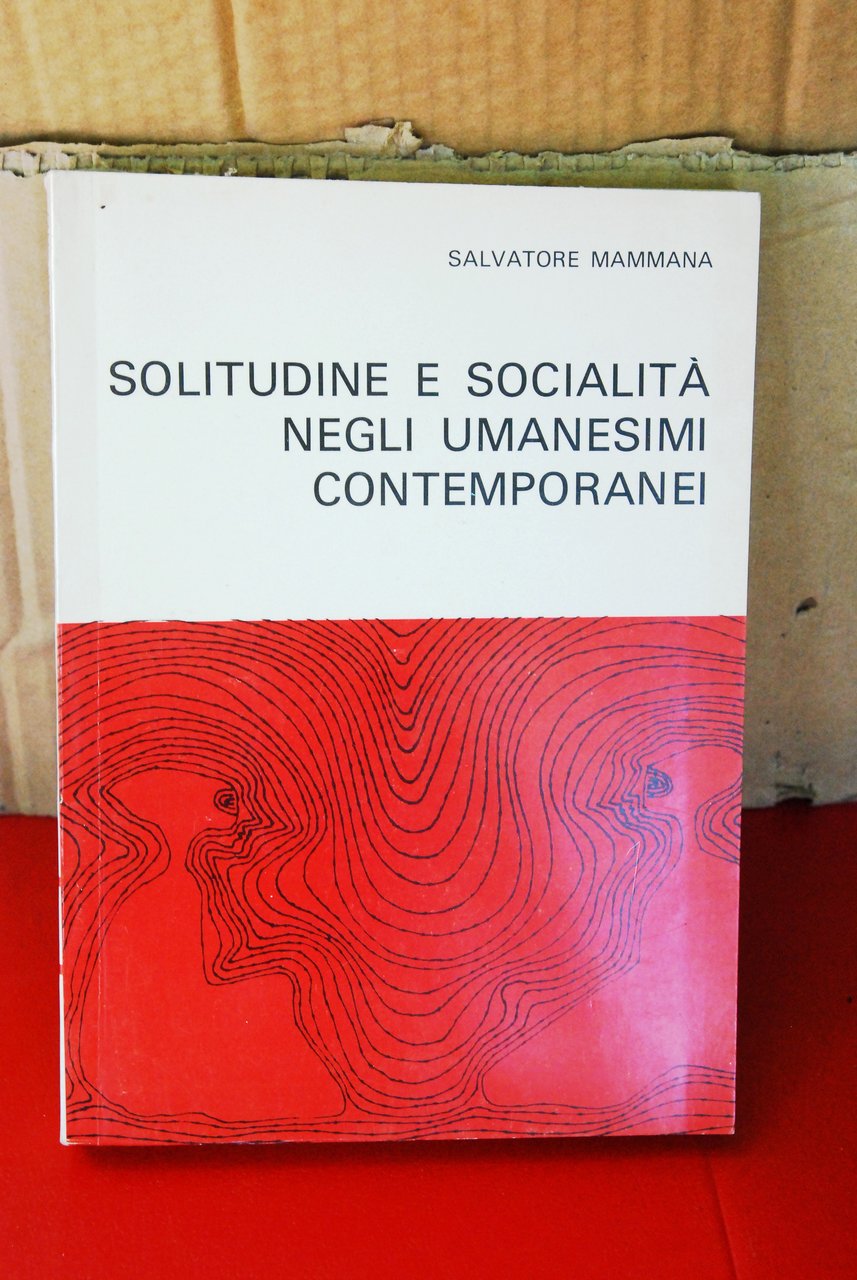 solitudine e socialità negli umanesimi contemporanei NUOVO