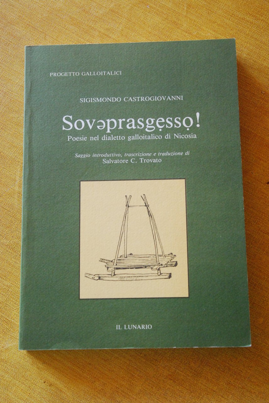 soveprasgesso poesie nel dialetto galloitalico di nicosia NUOVO autografato con … | Immagine principale
