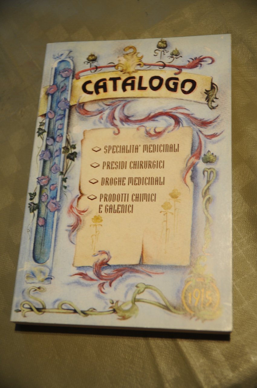 specialità medicinali droghe presidi chirurgici italiane francesi etc. R.A. NUOVISSIMO