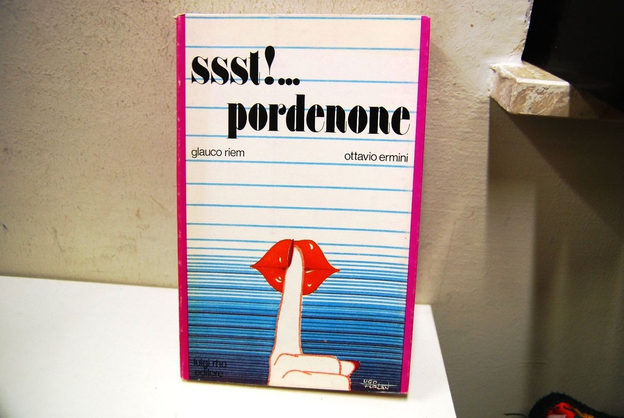 Ssst ! Pordenone
