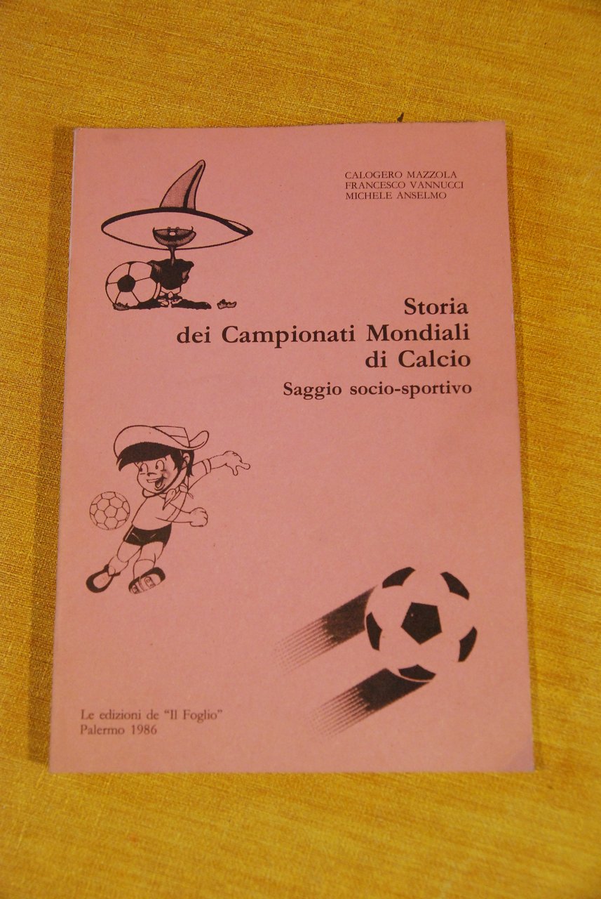storia dei campionati mondiali di calcio saggio socio sportivo