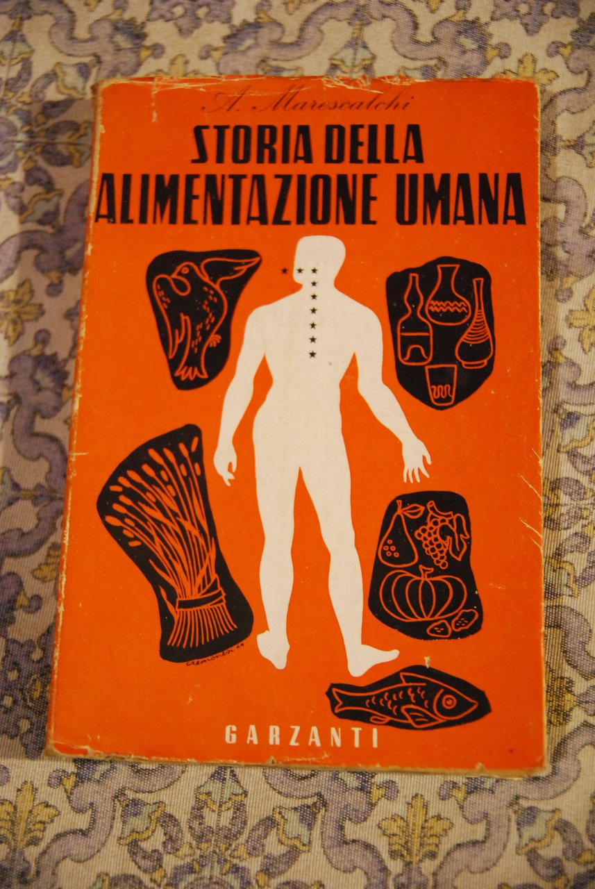 storia della alimentazione umana e dei piaceri della tavola garzanti