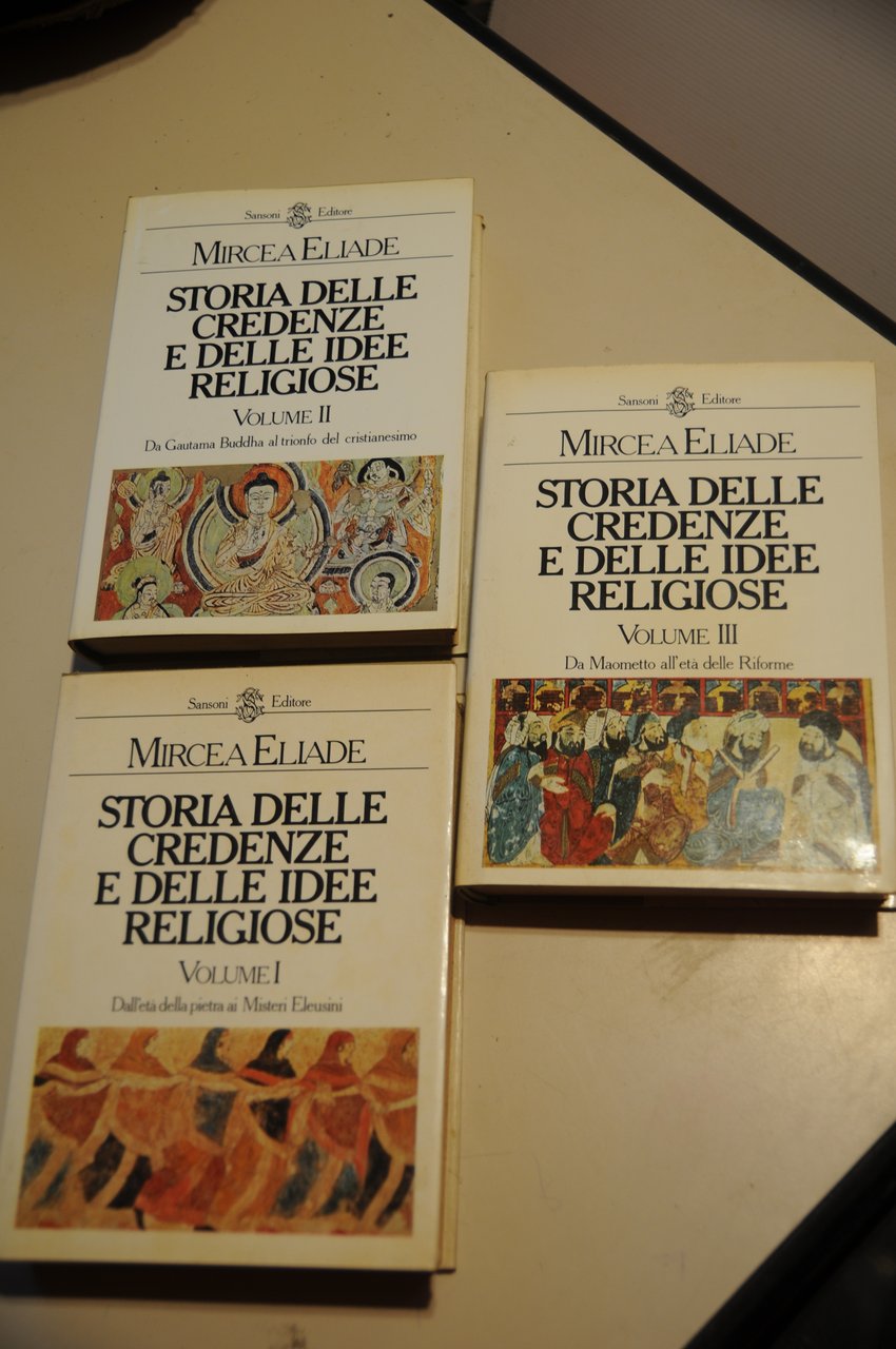 storia delle credenze e delle idee religiose 3 voll. NUOVI …