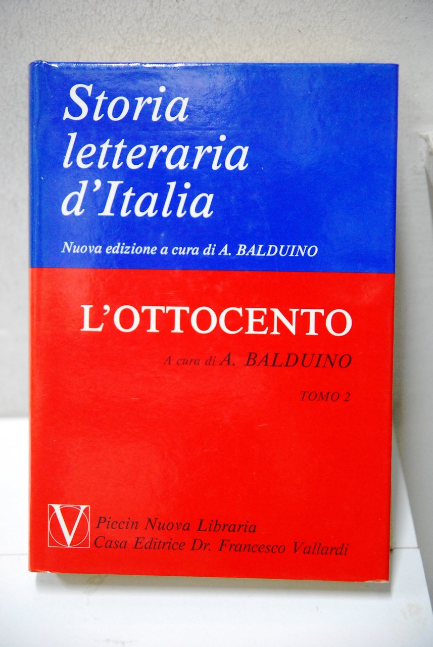 storia letteraria d'italia solo l'ottocento solo vol. 2 II