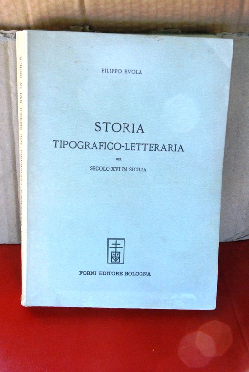 storia tipografico letteraria del secolo xvi in sicilia ristampa ediz di palermo 1878