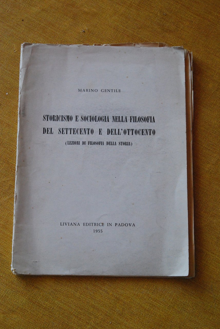storicismo e sociologia nella filosofia del settecento e dell'ottocento