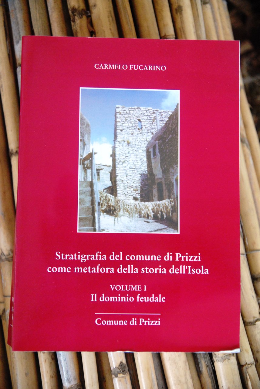 stratigrafia del comune di prizzi come metafora della storia dell'isola …