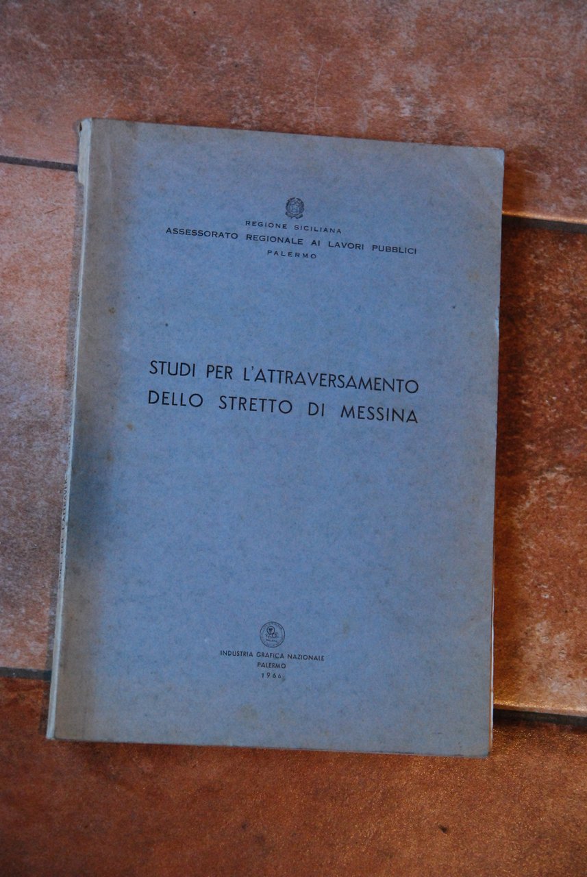 Studi per l'attraversamento dello stretto di messina 1966