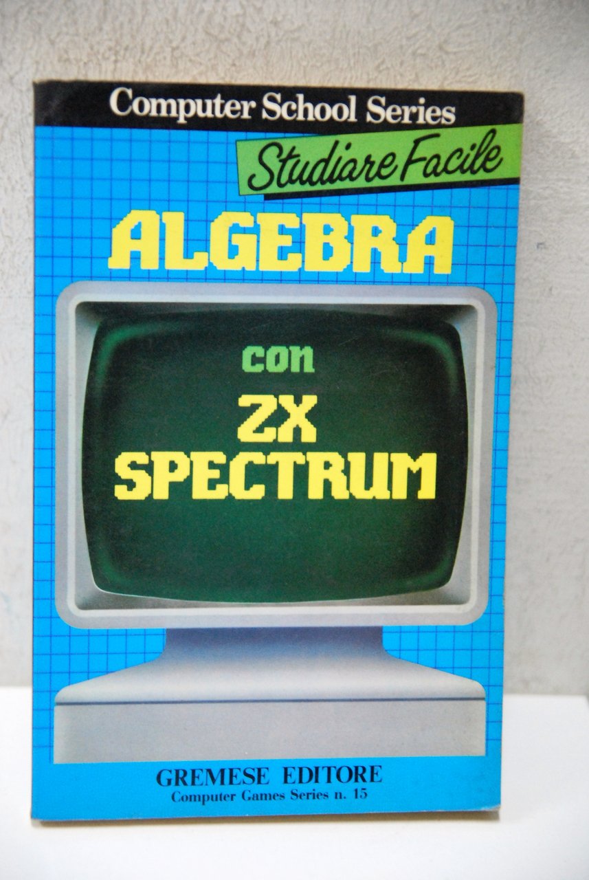 studiare facile algebra con zx spectrum NUOVO