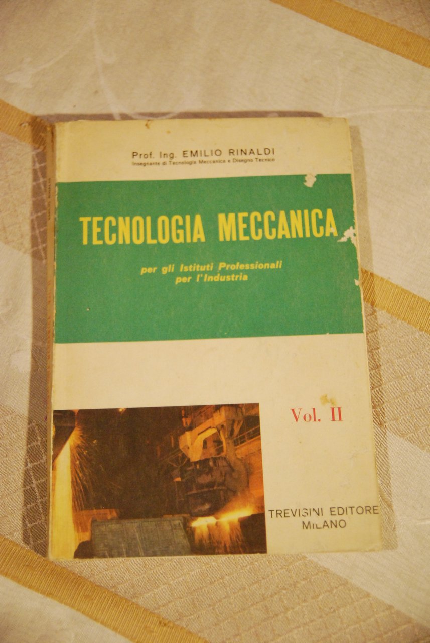 tecnologia meccanica per gli istituti professionali vol. 2